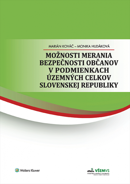 Možnosti merania bezpečnosti občanov v podmienkach územných celkov Slovenskej republiky