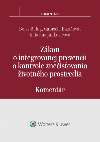Zákon o integrovanej prevencii a kontrole znečisťovania životného prostredia - komentár