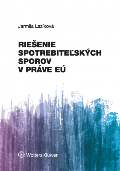 Riešenie spotrebiteľských sporov v práve EÚ