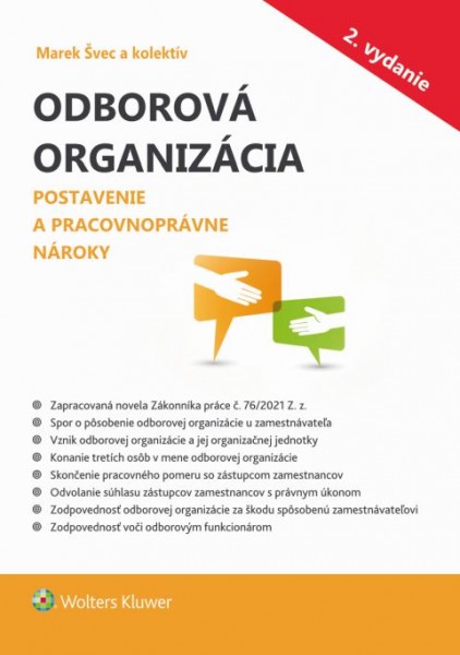 Odborová organizácia – Postavenie a pracovnoprávne nároky, 2. vydanie