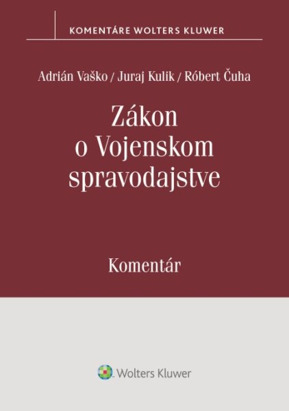 Zákon o Vojenskom spravodajstve-komentár.