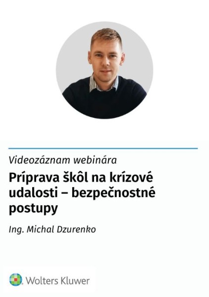 Videozáznam webinára | Príprava škôl na krízové udalosti – bezpečnostné postupy