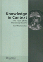 Knowledge in Context.  Few Faces of the Knowledge Society