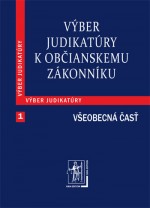 Výber judikatúry k Občianskemu zákonníku, 1. časť