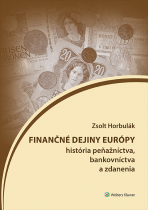 Finančné dejiny Európy (história peňažníctva, bankovníctva a zdanenia)