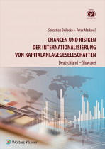 Chancen und Risiken der Internationalisierung von Kapitalanlagegesellschaften. Deutschland - Slowakei