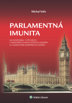 Parlamentná imunita na Slovensku, v Čechách, v niektorých iných štátoch Európy a v judikatúre európskych  súdov