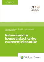 Makroekonómia hospodárskych cyklov v uzavretej ekonomike