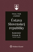 Ústava Slovenskej republiky - komentár. Zväzok II.