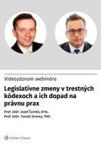Videozáznam webinára | Legislatívne zmeny v trestných kódexoch a ich dopad na právnu prax