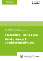 Daňovníctvo - teória a prax. Zbierka riešených a neriešených príkladov