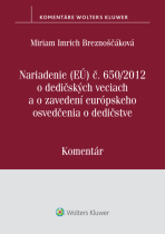 Nariadenie (EÚ) č. 650/2012 o dedičských veciach a o zavedení európskeho osvedčenia o dedi